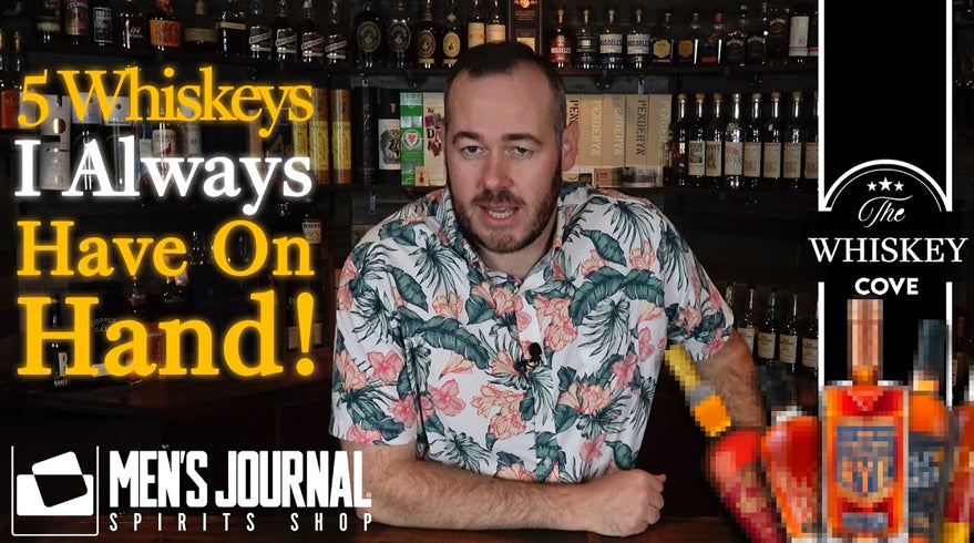 5 Whiskeys I Always Have On Hand!